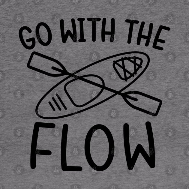 Go With The Flow Kayaking Camping by GlimmerDesigns